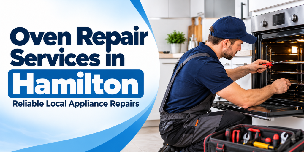 Oven Repair Services in Hamilton
